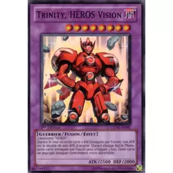 Trinity, HÉROS Vision