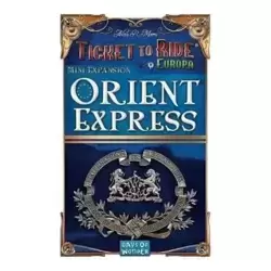 Les Aventuriers du rail : Orient-Express