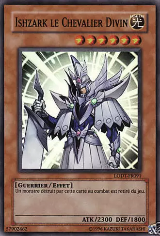 Lumière de la Destruction LODT - Ishzark le Chevalier Divin