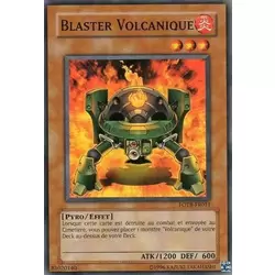 Blaster Volcanique