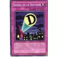 Signal de la Destinée