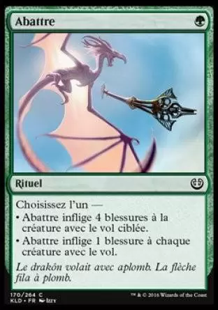 Kaladesh - Abattre