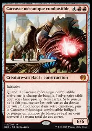 Kaladesh - Carcasse mécanique combustible
