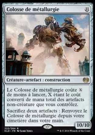 Kaladesh - Colosse de métallurgie