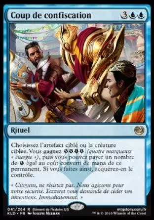 Kaladesh - Coup de confiscation