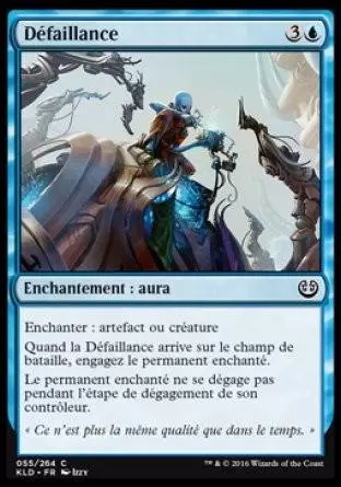 Kaladesh - Défaillance