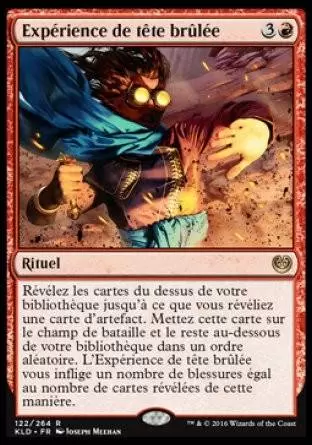 Kaladesh - Expérience de tête brûlée
