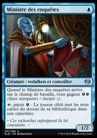 Kaladesh - Ministre des enquêtes