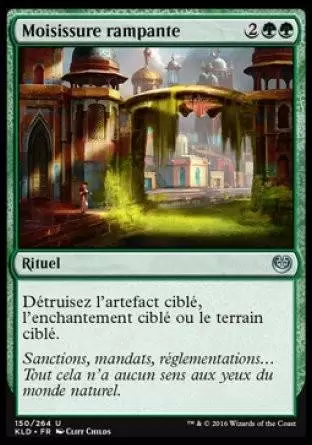 Kaladesh - Moisissure rampante