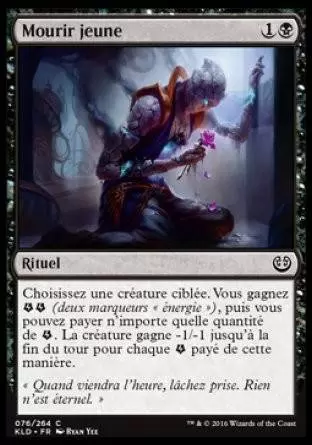 Kaladesh - Mourir jeune