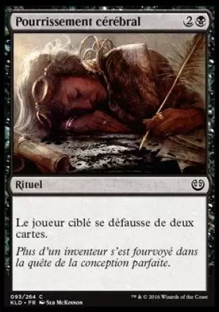 Kaladesh - Pourrissement cérébral