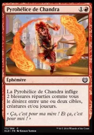 Kaladesh - Pyrohélice de Chandra