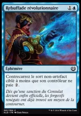 Kaladesh - Rebuffade révolutionnaire