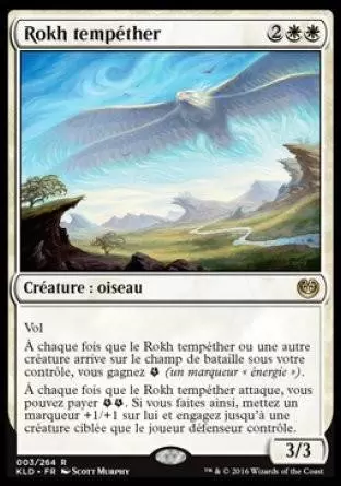 Kaladesh - Rokh tempéther