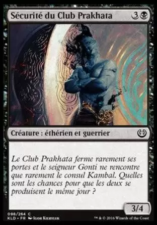 Kaladesh - Sécurité du Club Prakhata