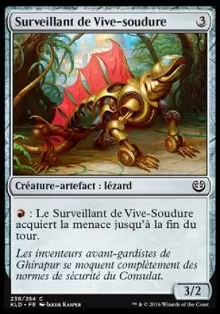 Kaladesh - Surveillant de Vive-soudure