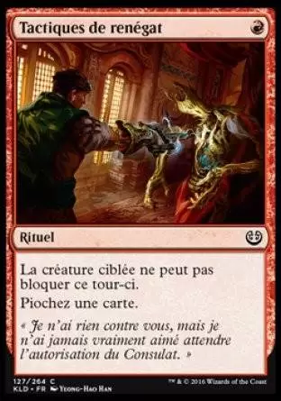 Kaladesh - Tactiques de rénégat