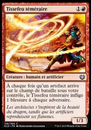 Kaladesh - Tissefeu téméraire