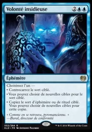 Kaladesh - Volonté insidieuse