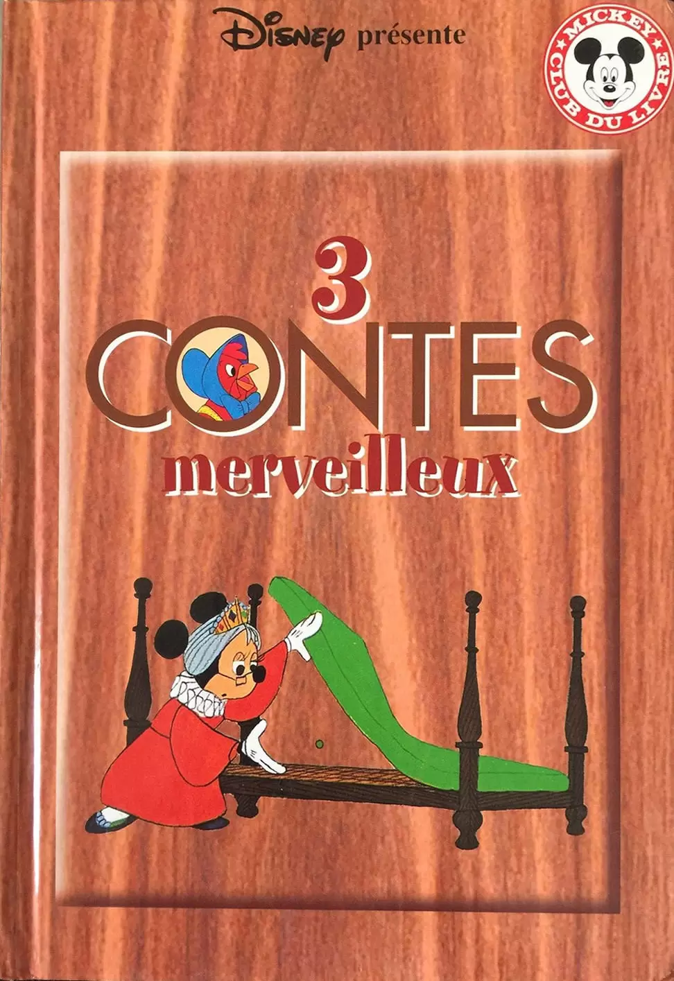 Mickey Club du Livre - 3 contes merveilleux