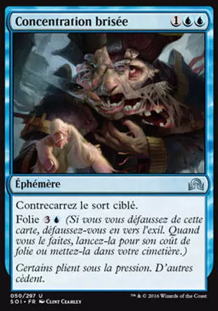 Ténèbres sur Innistrad - Concentration brisée