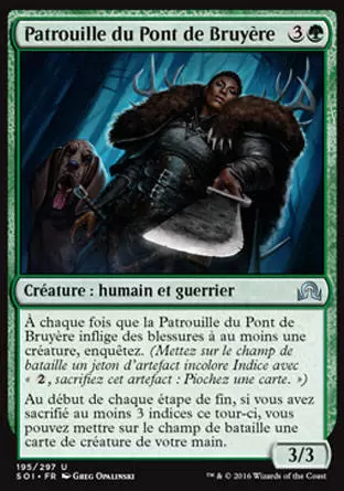 Ténèbres sur Innistrad - Patrouille du Pont de Bruyère