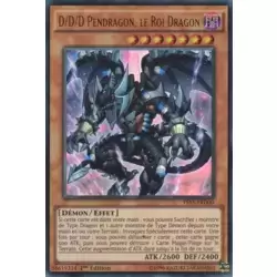 D/D/D Pendragon, le Roi Dragon