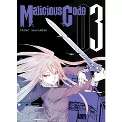 Malicious Code tome 3