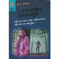 La tombe sauvage