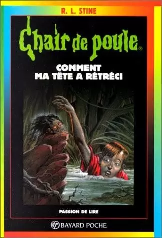 Chair de poule - Série originale - Comment ma tête a rétréci