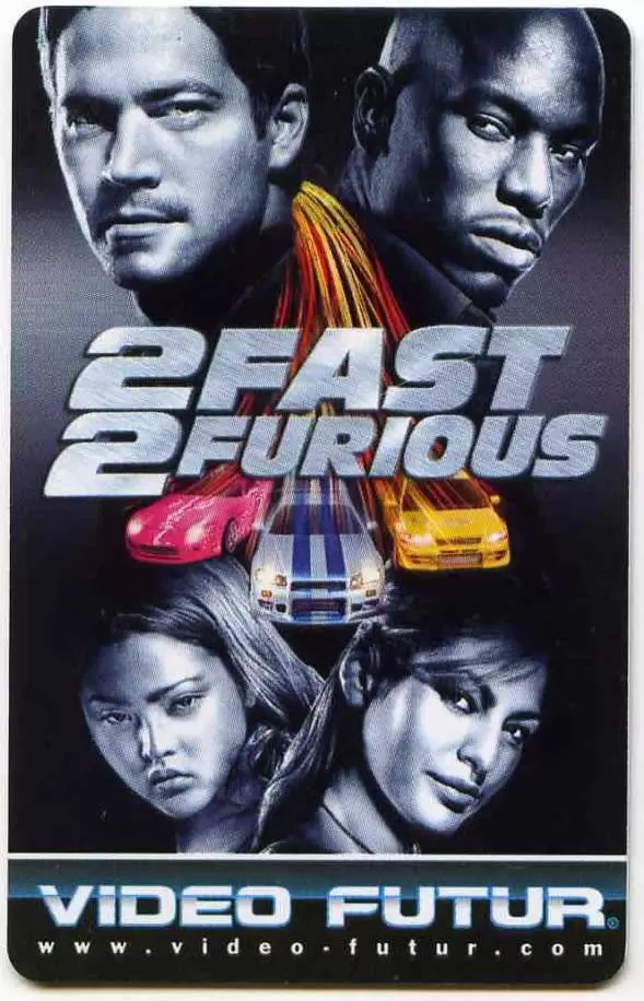 Cartes Vidéo Futur - Fast and furious 2