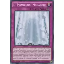 Le Primordial Monarque
