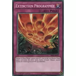 Extinction Programmée
