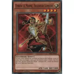 Ehren le Moine, Seigneur Lumière