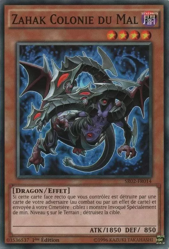 La Résurrection des Véritables Dragons SR02 - Zahak Colonie du Mal