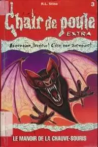 Chair de poule EXTRA - Le Manoir de la chauve-souris