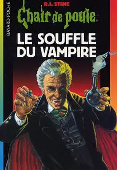 Chair de poule - Série originale - Le Souffle du vampire