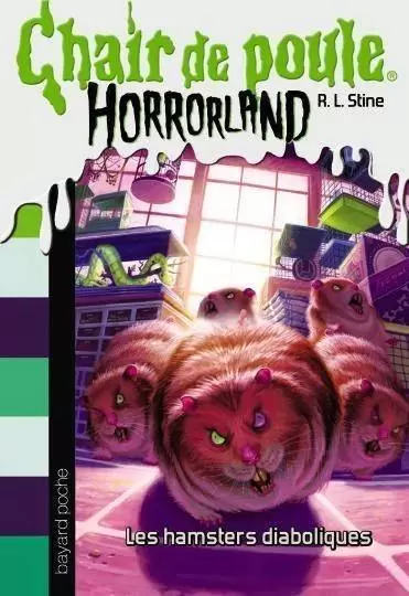 Chair de Poule : Horroland - Les Hamsters diaboliques