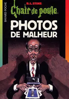 Chair de poule - Série originale - Photos de malheur