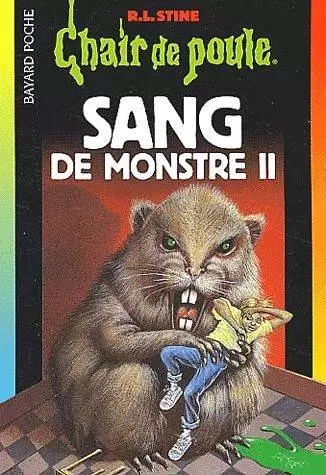 Chair de poule - Série originale - Sang de monstre II