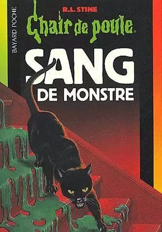 Chair de poule - Série originale - Sang de monstre