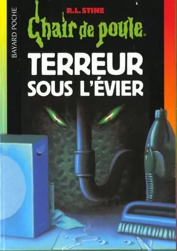 Chair de poule - Série originale - Terreur sous l\'évier