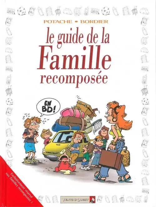 Le Guide - Le guide de la famille recomposée