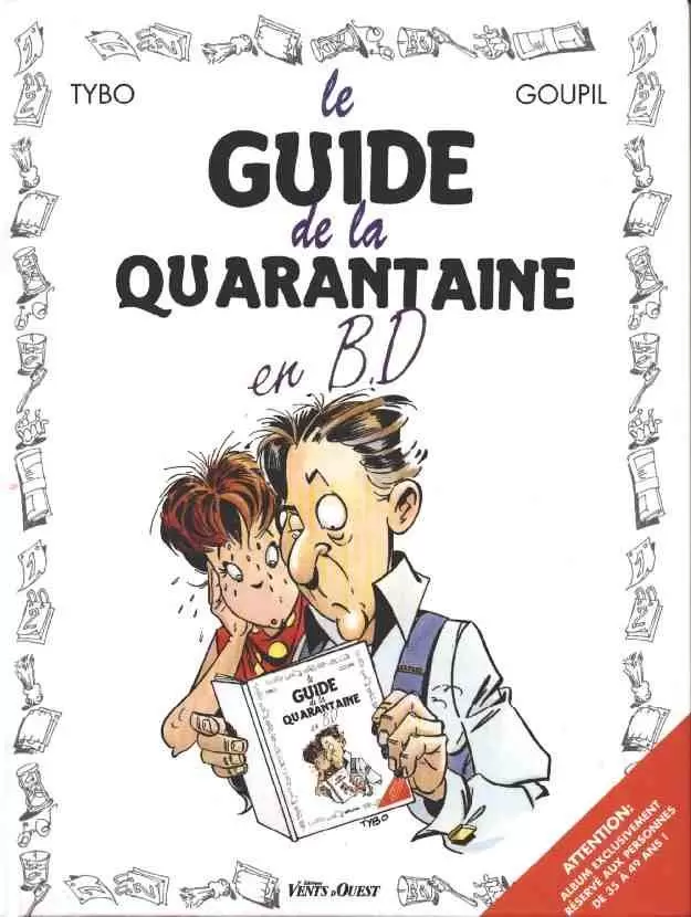 Le Guide - Le guide de la quarantaine