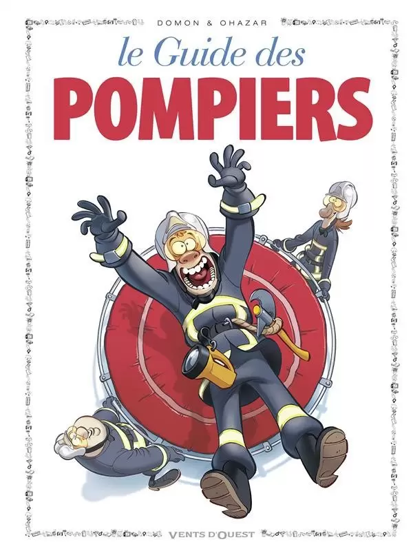 Le Guide - Le guide des pompiers