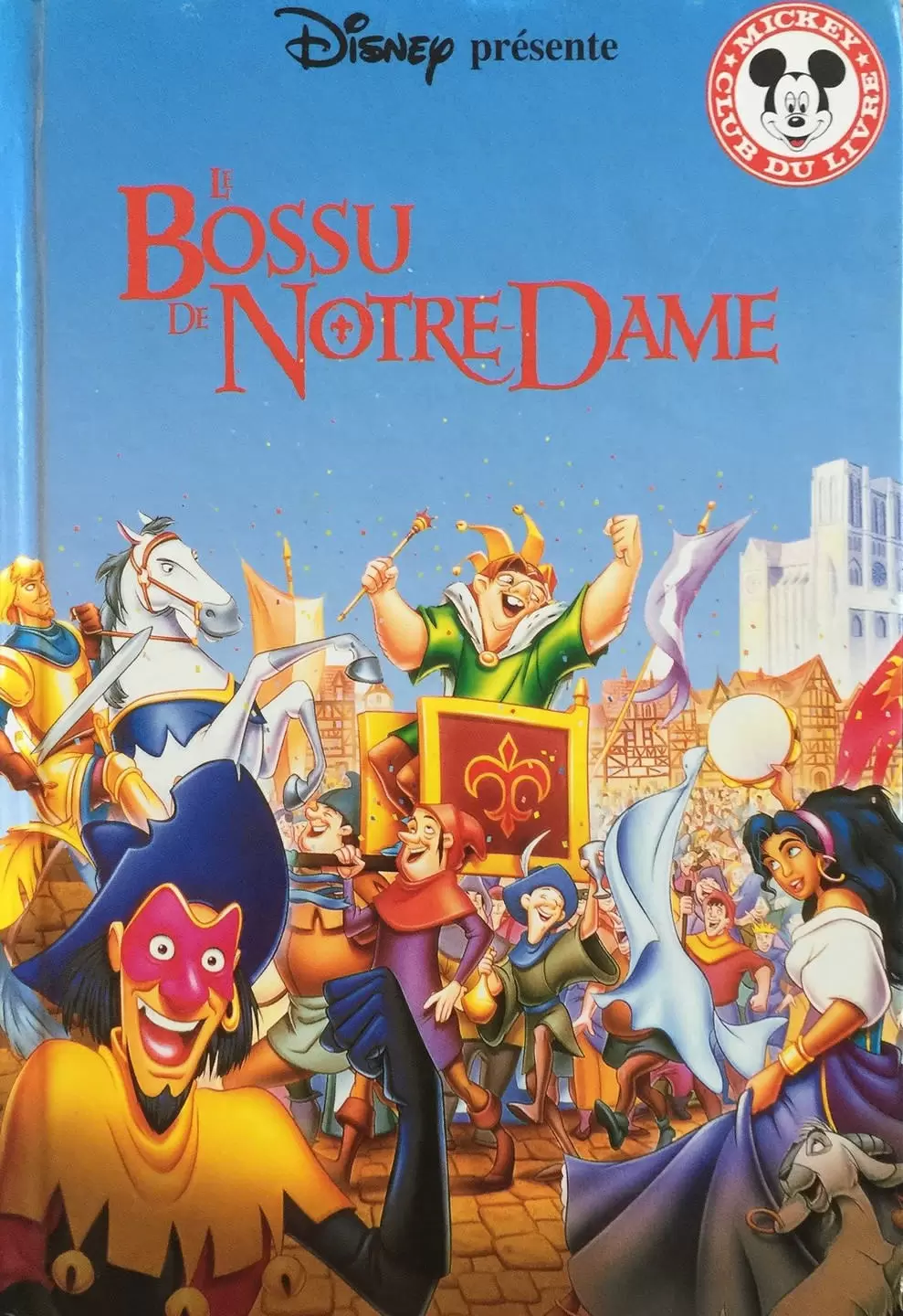 Mickey Club du Livre - Le Bossu de Notre Dame