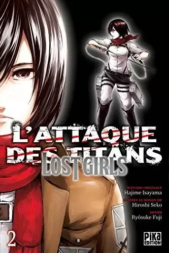 L\'attaque des Titans - Romans - L\'attaque des Titans - Lost Girls - Tome 2