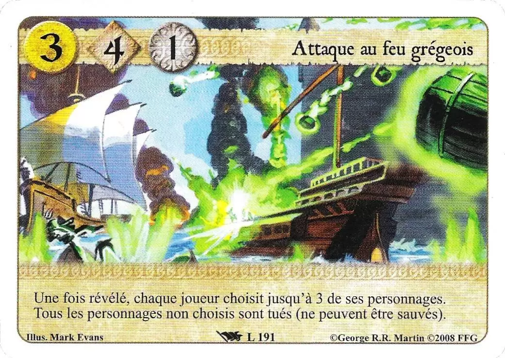 Le Trône de Fer Le jeu de carte - Attaque au Feu Grégeois