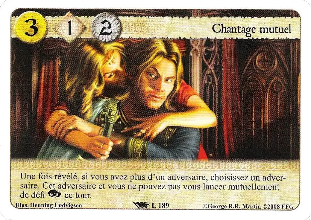 Le Trône de Fer Le jeu de carte - Chantage Mutuel