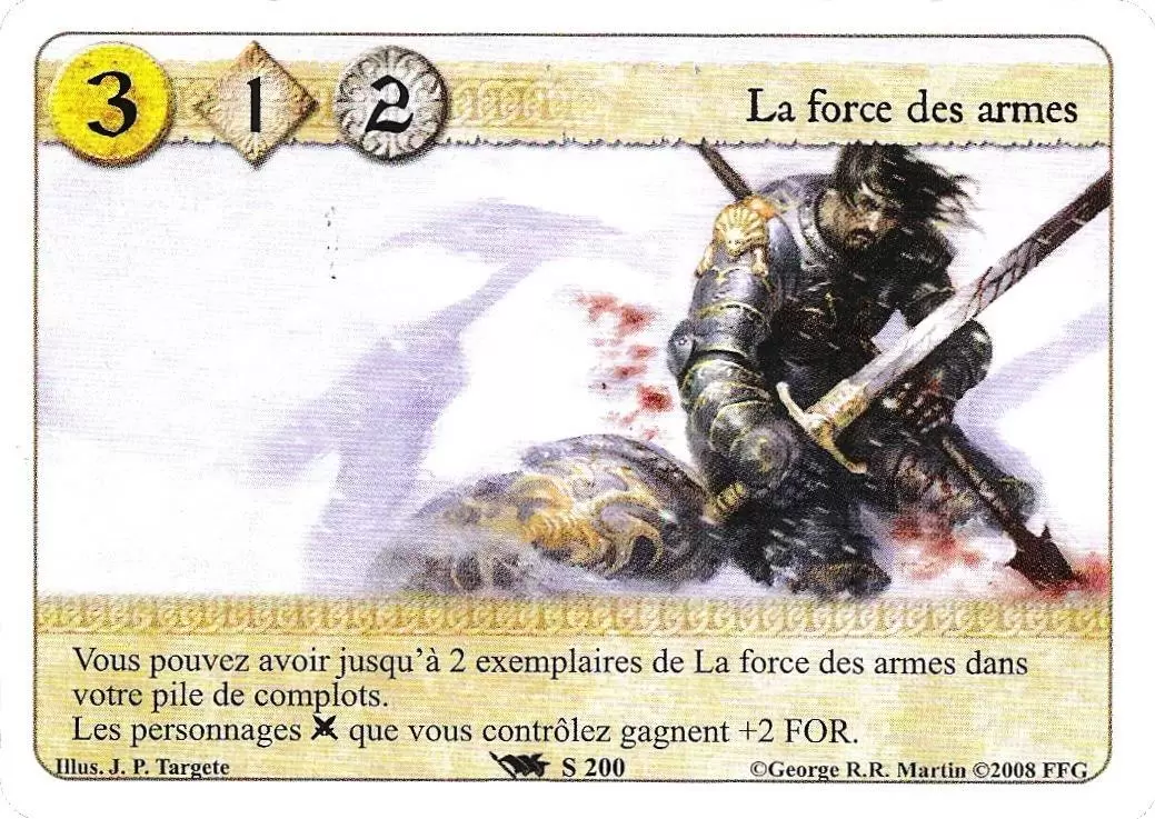 Le Trône de Fer Le jeu de carte - La Force des Armes